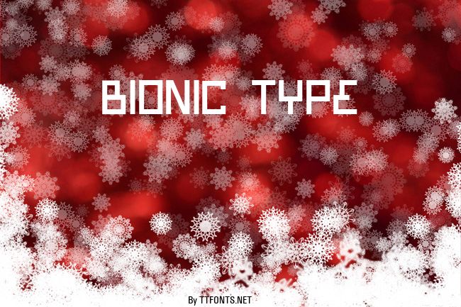 Bionic Type example